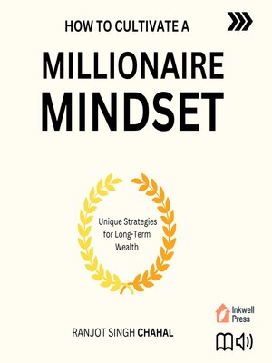 cover image of How to Cultivate a Millionaire Mindset